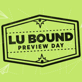 LU Bound - Preview Day