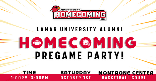 Lamar University Alumni Homecoming Pre-Game Party Saturday, October 1, 2022 1:00pm-3:00pm