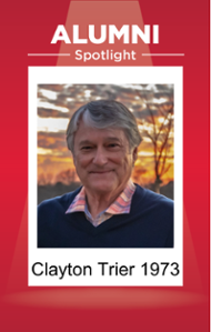 Alumni Spotlight - Clayton Trier 1973
