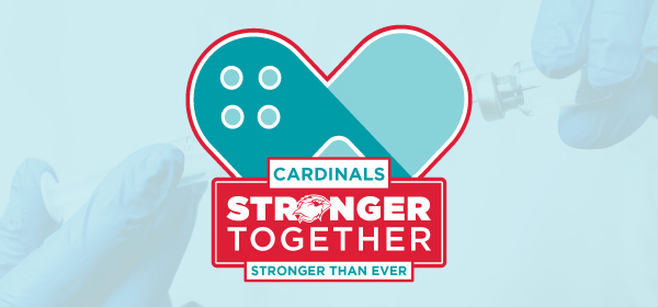 Cardinals Stronger Together Stronger Than Ever, blue bandaids forming a heart, watermark of hands holding vaccine and syringe, teal background