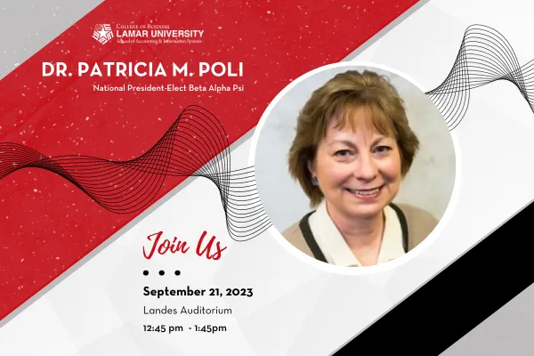 Dr. Patricia M. Poli, National President-Elect Beta Alpha Psi, Join Us, September 21, 2023, Landes Auditorium 12:45pm-1:45pm, red, white, black diagonal striped background with curled ribbon design; circular image of smiling woman with short hair