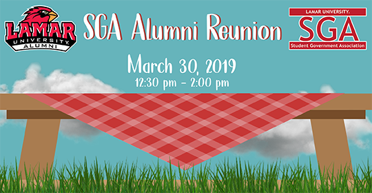 Lamar University Alumni SGA Alumni Reunion Lamar University SGA Student Government Association, March 30, 2019 12:30pm-2:00pm