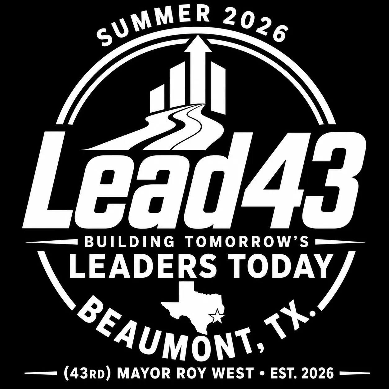 Logo, Summer 2026, Lead43, Building Tomorrow's Leaders Today, Beaumont TX, 43rd Mayor Roy West Est 2026