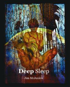 Deep Sleep by Jim McJunkin