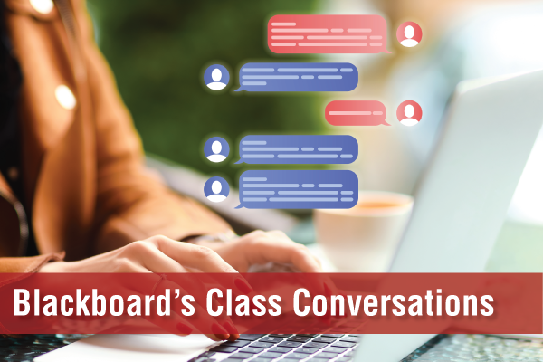 Enhancing Learning Engagement with Blackboard's Class Conversations Feature