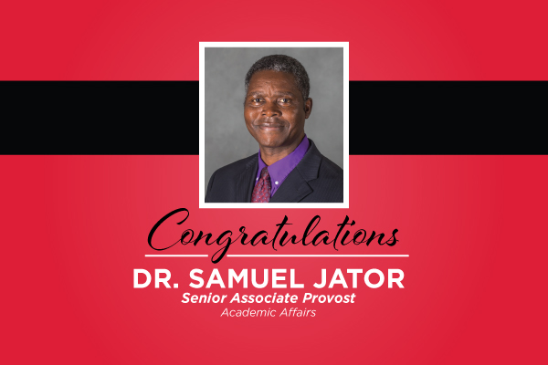Lamar University names Dr. Samuel Jator as new senior associate provost for Academic Affairs