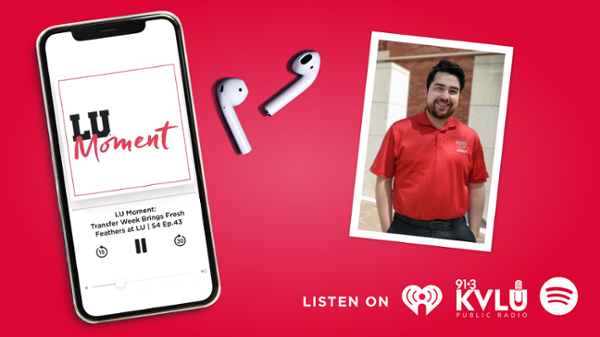 LU Moment: Transfer Week brings fresh feathers at LU | S4 Ep. 43