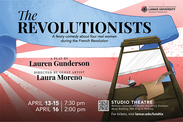Lamar University Department of Theatre and Dance presents The Revolutionists