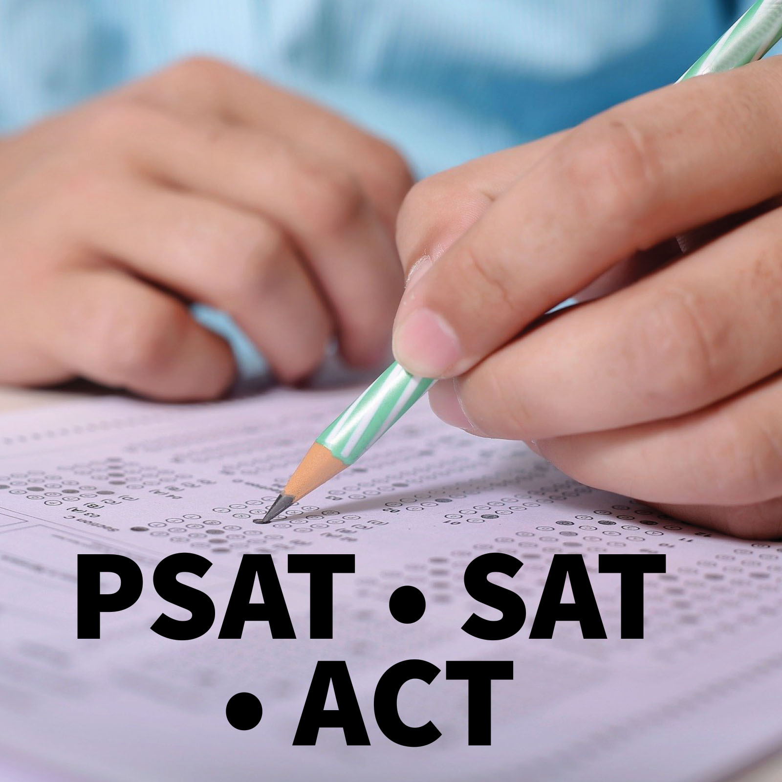 College Advising PSAT SAT ACT