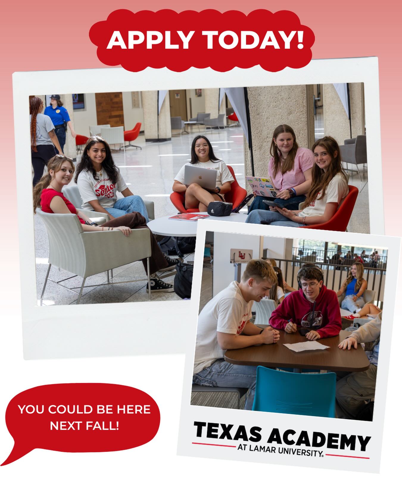 Apply today! You could be here next Fall!